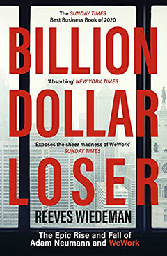 Billion Dollar Loser by Reeves Wiedeman