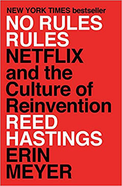 No Rules Rules by Reed Hastings and Erin Meyer